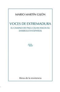 VOCES DE EXTREMADURA EL CAMINO DE PAUL CELAN HACIA SU SHIBB