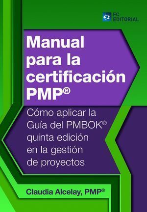 MANUAL PARA LA CERTIFICACION PMP©
