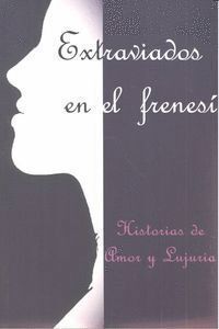 EXTRAVIADOS EN EL FRENESI