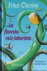 FLORESTA RAIZ LABERINTO,LA