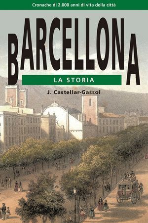 BARCELLONA. LA STORIA