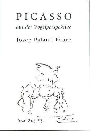 PICASSO AUS DER VOGELPERSPEKTIVE