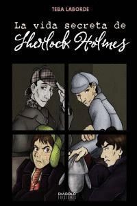 VIDA SECRETA DE SHERLOCK HOLMES,LA