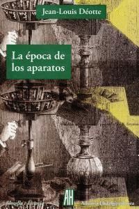 EPOCA DE LOS APARATOS,LA