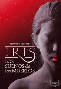 IRIS 2 SUEÑOS DE LOS MUERTOS,LOS OFERTA