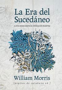 ERA DEL SUCEDANEO,LA