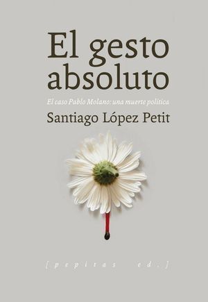 GESTO ABSOLUTO,EL