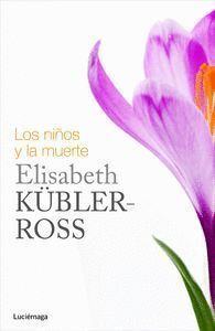 NIÑOS Y LA MUERTE,LOS