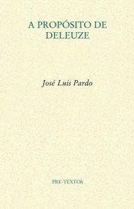 A PROPOSITO DE DELEUZE