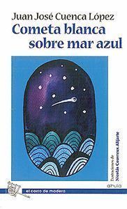 COMETA BLANCA SOBRE MAR AZUL