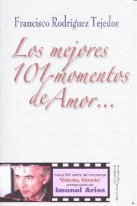 MEJORES 101 MOMENTOS DE AMOR