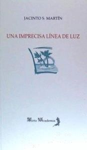 UNA IMPRECISA LINEA DE LUZ