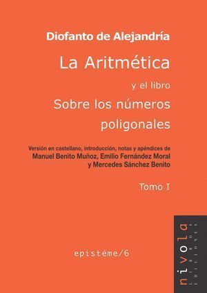 ARITMETICA Y EL LIBRO SOBRE LOS NUMEROS POLIGONALES TOMO 1