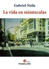 VIDA EN MINUSCULAS,LA