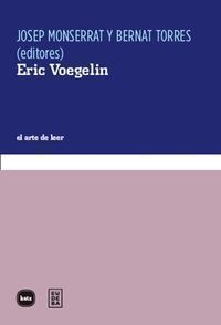 ERIC VOEGELIN EL ARTE DE LEER