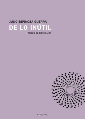 DE LO INUTIL