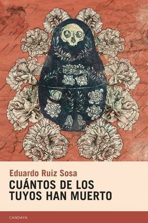 CUANTOS DE LOS TUYOS HAN MUERTO