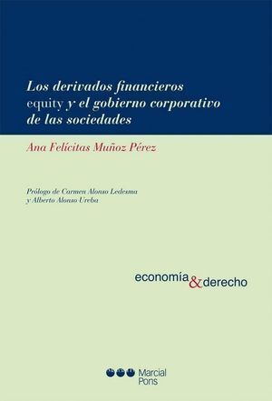 DERIVADOS FINANCIEROS EQUITY Y EL GOBIERNO CORPORATIVO DE LA