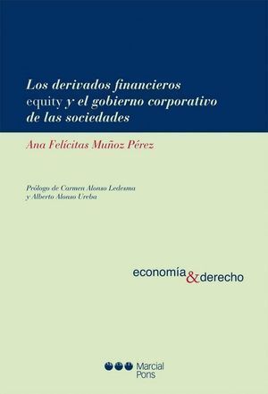 DERIVADOS FINANCIEROS EQUITY Y EL GOBIERNO CORPORATIVO DE LA
