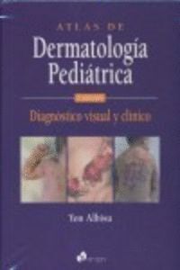 ATLAS DE DERMATOLOGIA PEDIATRICA. 3ª EDICION