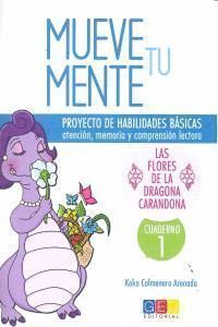 MUEVE TU MENTE 1 FLORES LA DRAGONA CARANDONA