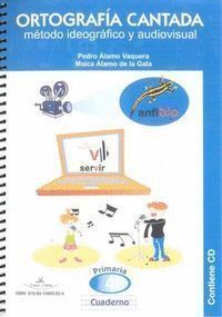 ORTOGRAFÍA CANTADA, MÉTODO IDEOGRÁFICO Y AUDIOVISUAL, EDUCAC