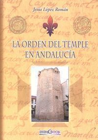 ORDEN DEL TEMPLE EN ANDALUCIA,LA