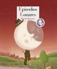 EPISODIOS LUNARES CON SERIGRAFIA DEL AUTOR