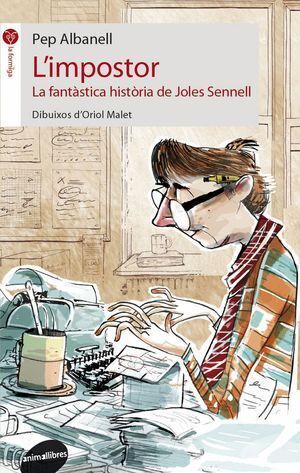 L'IMPOSTOR. LA FANTASTICA HISTORIA DE JOLES SENNELL