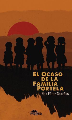 OCASO DE LA FAMILIA PORTELA,EL