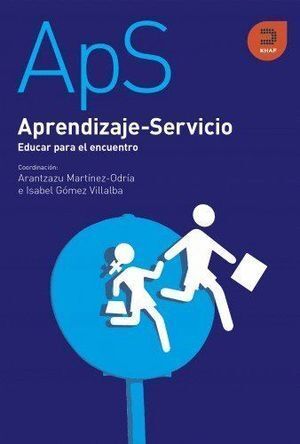 APRENDIZAJE-SERVICIO. EDUCAR PARA EL ENCUENTRO