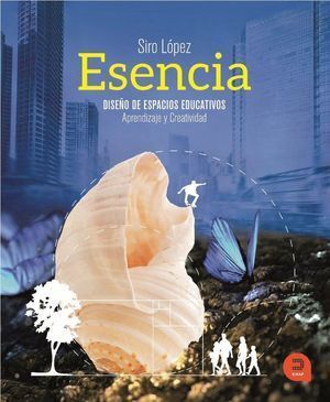 ESENCIA DISEÑO DE ESPACIOS EDUCATIVOS