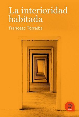 LA INTERIORIDAD HABITADA
