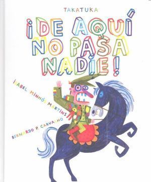 DE AQUI NO PASA NADIE