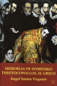 MEMORIAS DE DOMENIKO THEOTOCOPOULOS EL GRECO