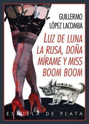 LUZ DE LUNA LA RUSA DOÑA MIRAME Y MISS BOOM BOOM