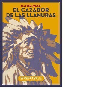 CAZADOR DE LAS LLANURAS,EL