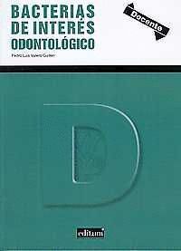 BACTERIAS DE INTERES ODONTOLOGICO