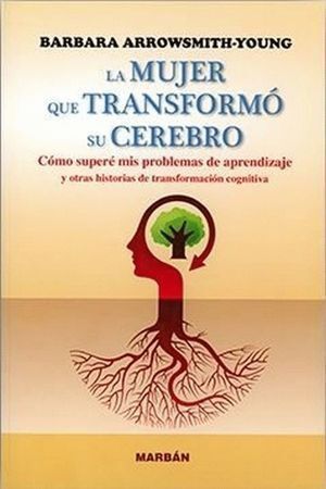 MUJER QUE TRANSFORMO SU CEREBRO