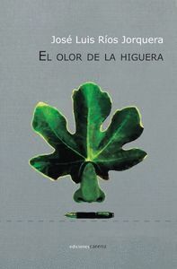 OLOR DE LA HIGUERA,EL