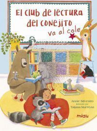 CLUB DE LA LECTURA DEL CONEJITO VA AL COLEGIO,EL