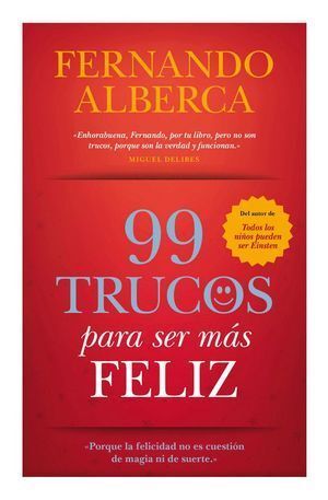 99 TRUCOS PARA SER MAS FELIZ