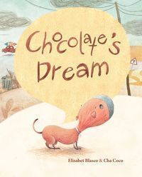 CHOCOLATE'S DREAM