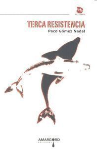 TERCA RESISTENCIA