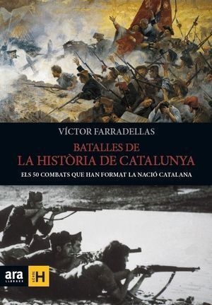 50 BATALLES DE LA HISTORIA DE CATALUNYA