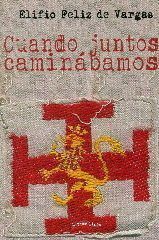 CUANDO JUNTOS CAMINABAMOS