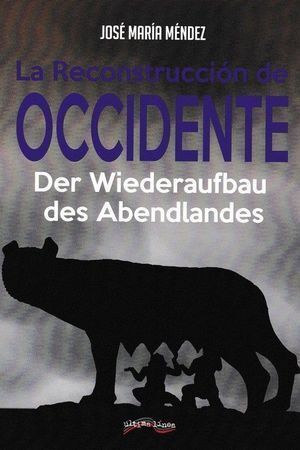 LA RECOSNTRUCCION  DE OCCIDENTE