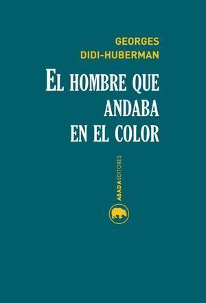 HOMBRE QUE ANDABA EN EL COLOR,EL