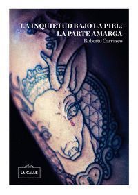 INQUIETUD BAJO LA PIEL LA PARTE AMARGA