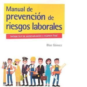 MANUAL DE PREVENCION DE RIESGOS LABORALES